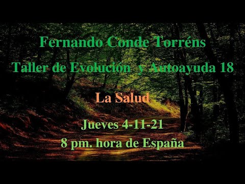 Taller de Evolución y Autoayuda 18. La Salud.