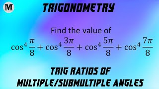 19 | Trigonometry | Trigonometric Ratios Of Multiple And Sub-multiple Angles - Worked Out Problems