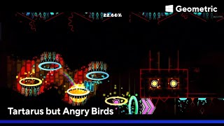 Tartarus but the song used is the Clubstep x Angry Birds mashup