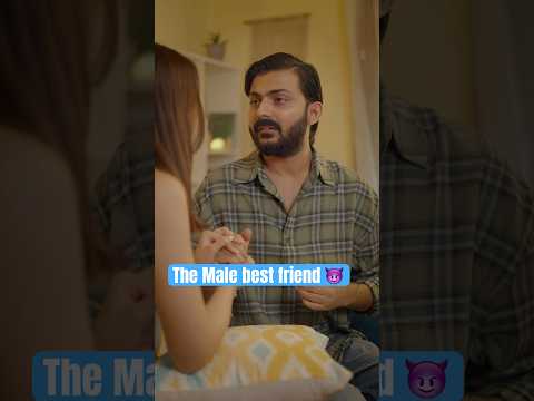 The Male best friend 😈😈