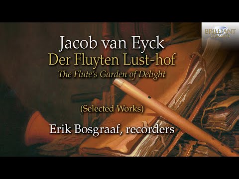 Van Eyck: Der Fluyten Lust Hof