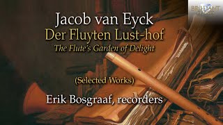 Van Eyck: Der Fluyten Lust Hof