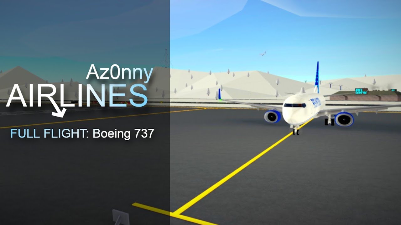 Az0nny Airlines FULL FLIGHT Boeing 737