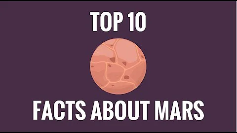 10 FACTS YOU PROBABLY DIDN'T KNOW ABOUT MARS !!
