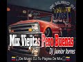 🇻🇪🎧Mix Viejitas pero Buenas DJ Junior Torres 🎧🇻🇪