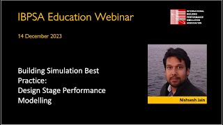 Building Simulation Best Practice: Design Stage Performance modelling