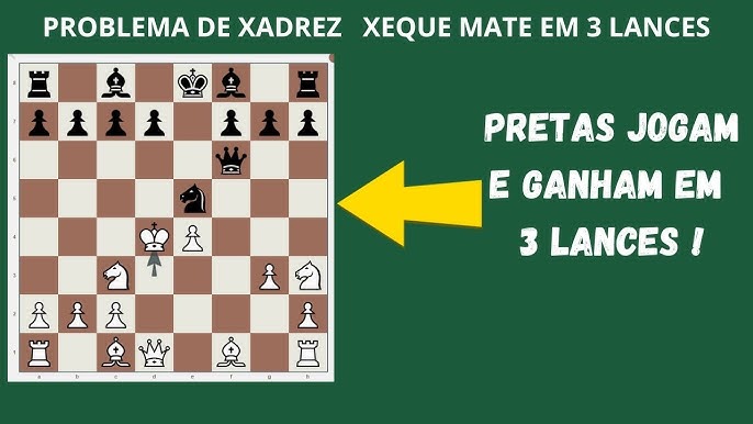 jogando com as brancas o xeque-mate sera dado dois lances