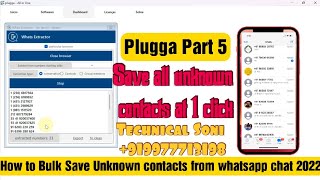 Plugga Part 5 || How to save Bulk WhatsApp Chat unsaved numbers in contacts || 🚀 +917222950821 screenshot 5