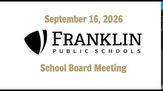 September 16, 2026 FPS School Board Meeting