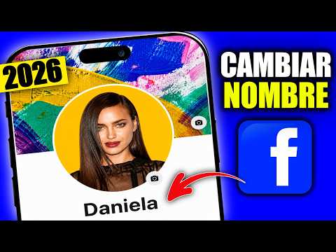 ✅ Cómo CAMBIAR el NOMBRE en FACEBOOK 2026 | Cómo cambiar mi nombre en facebook | Cambiar nombre face