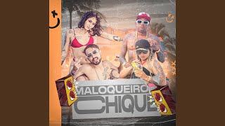 Download Lagu Maloqueiro Chique Download Lagu Maloqueiro Chique