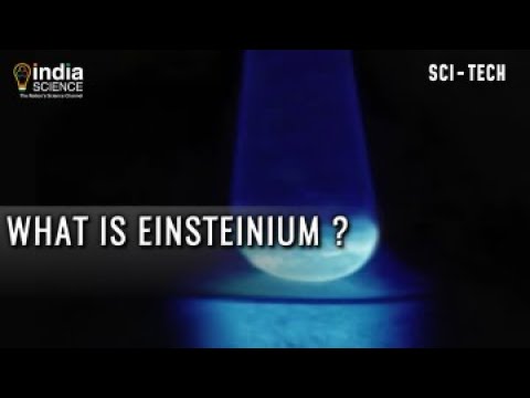 Video: Ist Einsteinium ein Element?