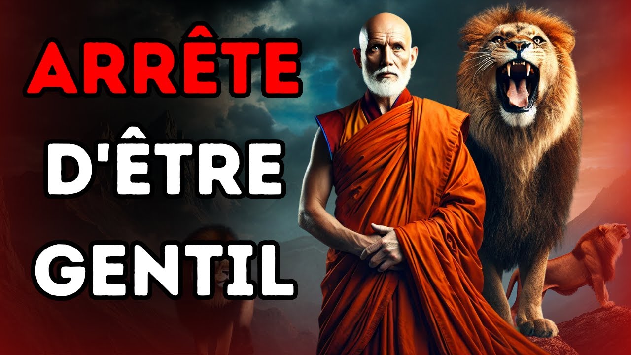 7 FAÇONS dont la Gentillesse RUINERA Votre Vie | Bouddhisme