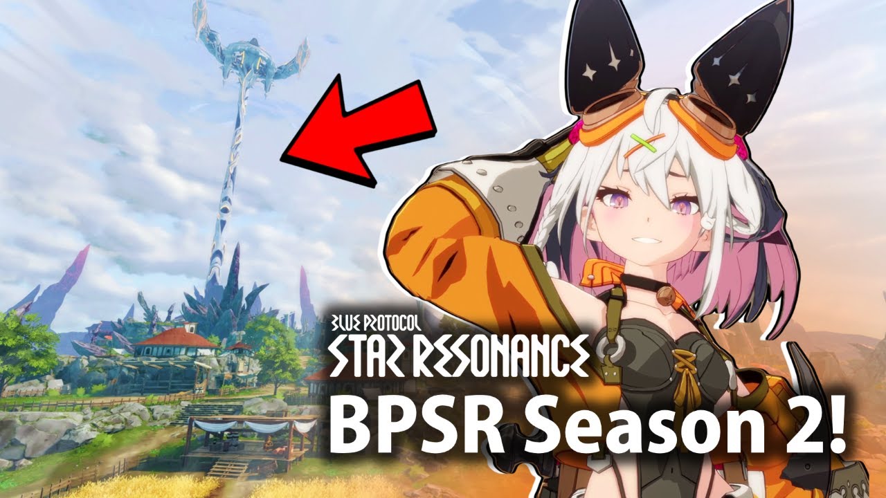 I Played Blue Protocol: Star Resonance Season 2!