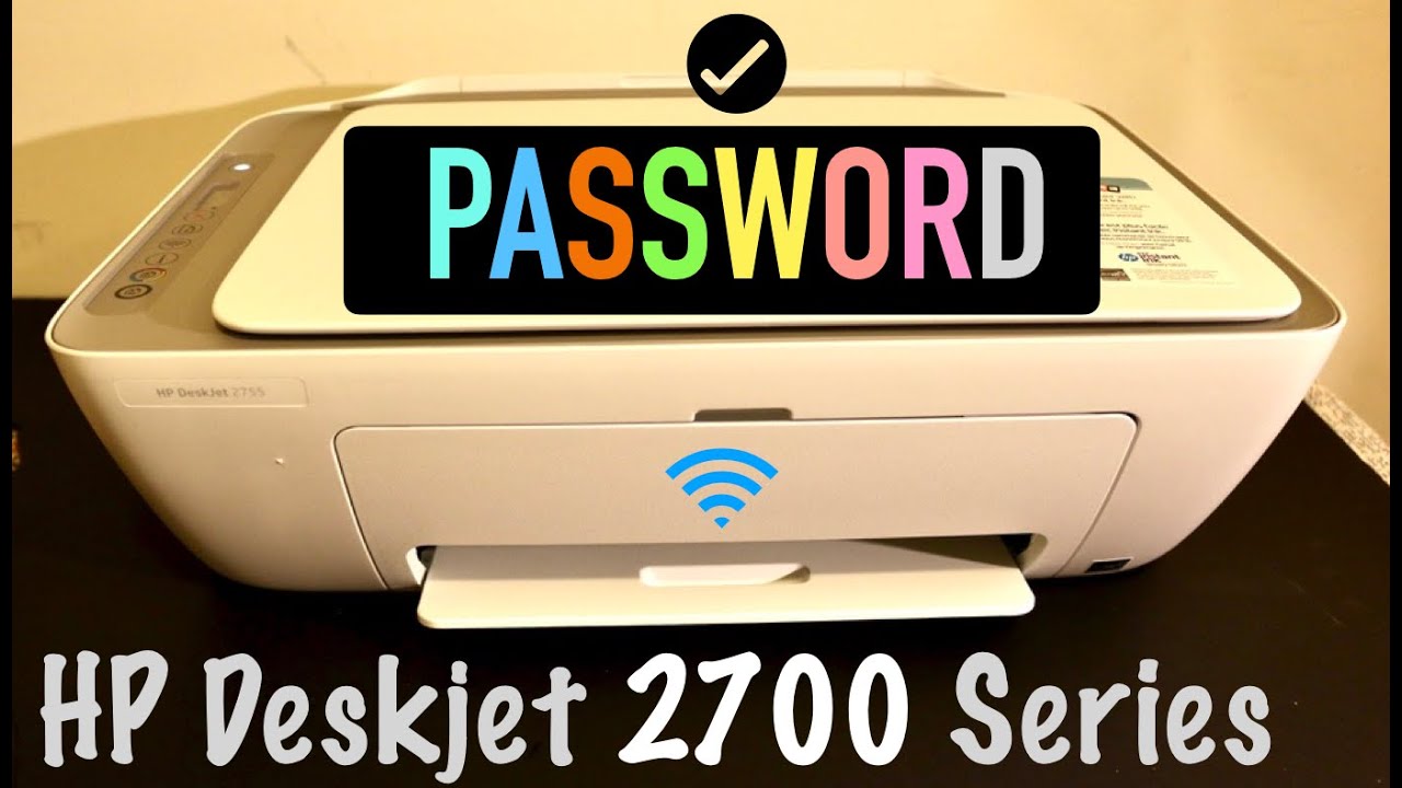 Sædvanlig Blændende Give How To Find Password Of HP Deskjet 2700 All-In-One Printer, review ? -  YouTube