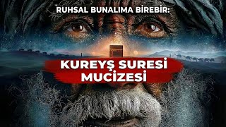 Korku ve Sıkıntısı Olan İzlesin! Kureyş Suresi ile Gelen Büyük Mucize