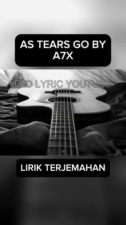 As Tears Go By Avenged Sevenfold Lyrics As Tears Go By - Avenged Sevenfold | Lirik Terjemahan #shorts - YouTube
