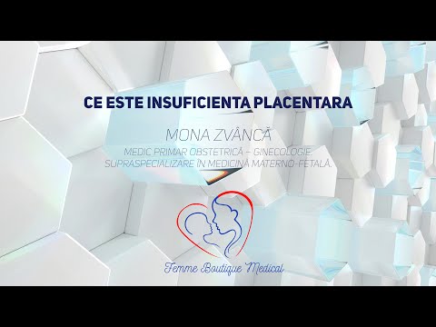 Video: Insuficiența Placentară - Cauze, Diagnostic, Tratament