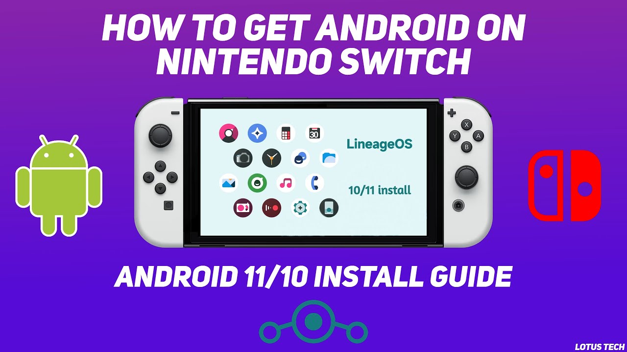 You can now run Android on a Nintendo Switch - The Verge