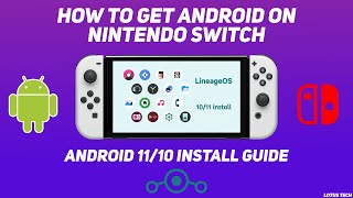 How To Get Android On Nintendo Switch (Android 11/10 Guide)