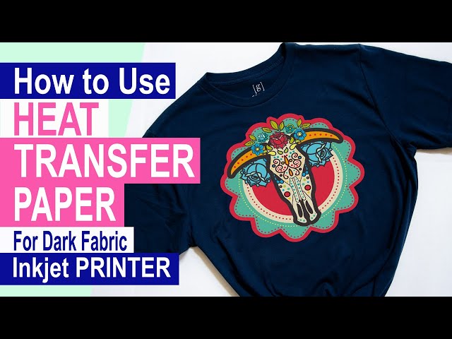 Iron On Heat Transfer Paper for Inkjet Printers - Dark Color