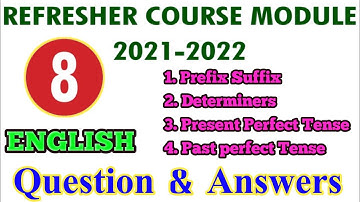 REFRESHER COURSE MODULE 8TH ENGLISH ANSWER KEY WITH QUESTIONS