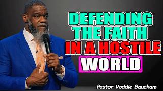 ⚔️ Defending The Faith In A Hostile World | Pastor Voddie Baucham 2026