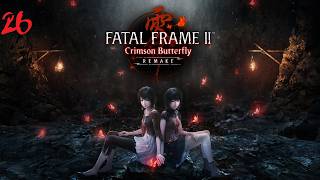 FATAL FRAME II: Crimson Butterfly REMAKE 26 Run cauchemar et complétion chapitre 3