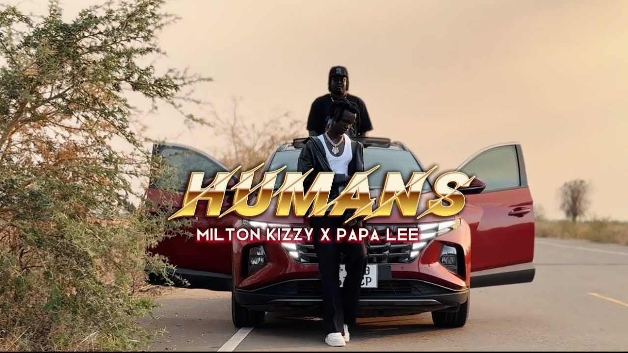 Milton Kizzy Feat Papa Lee - Humans ( Offical Visualiser) 