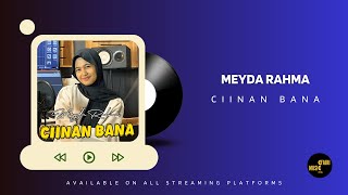 Download Lagu Meyda Rahma - Ciinan Bana (Video Lirik) MP3 Download Lagu Meyda Rahma - Ciinan Bana (Video Lirik) MP3