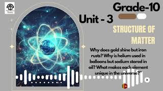 Grade 10 | Unit - 3 | Structure of Matter | TrignoscienceAcademy 