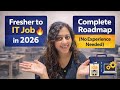 Fresher to IT Job in 2026 🔥 Complete Roadmap (No Experience Needed)
