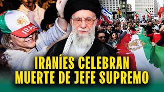 Estados Unidos e Israel mataron a Ali Khamenei: Iraníes celebran la muerte del ayatola