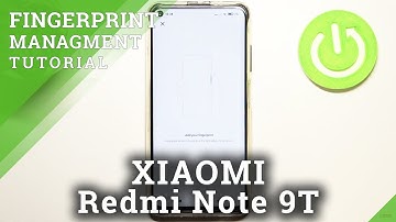 How to Add Fingerprint to XIAOMI Redmi Note 9T – Set Up Fingerprint