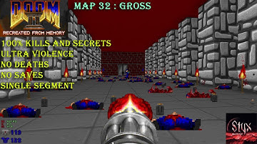 Doom 2 The Way We Remember It Map 32 : Gross ( Ultra Violence 100% )