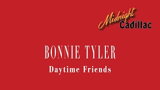 Watch Bonnie Tyler Daytime Friends video