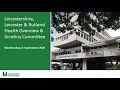Leicestershire, Leicester & Rutland Health Overview & Scrutiny Committee - 23 September 2020