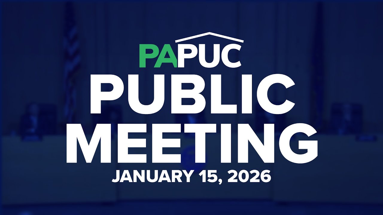 PA PUC Public Meeting of January 15, 2026