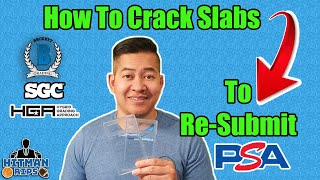 How To Crack Slabs (Remove Graded Cards) to Re - Submit (PSA, BGS, SGC, HGA)