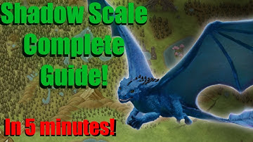 the Shadow Scale Complete Guide in Day of Dragons!