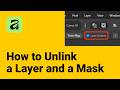 How to Unlink a Layer and a Mask in Affinity