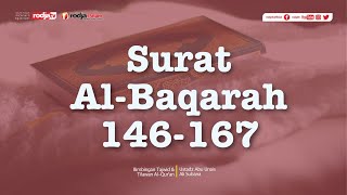 Bimbingan Tilawah Al-Qur'an: Surat Al-Baqarah 146-167 - Ustadz Abu Unais Ali Subana