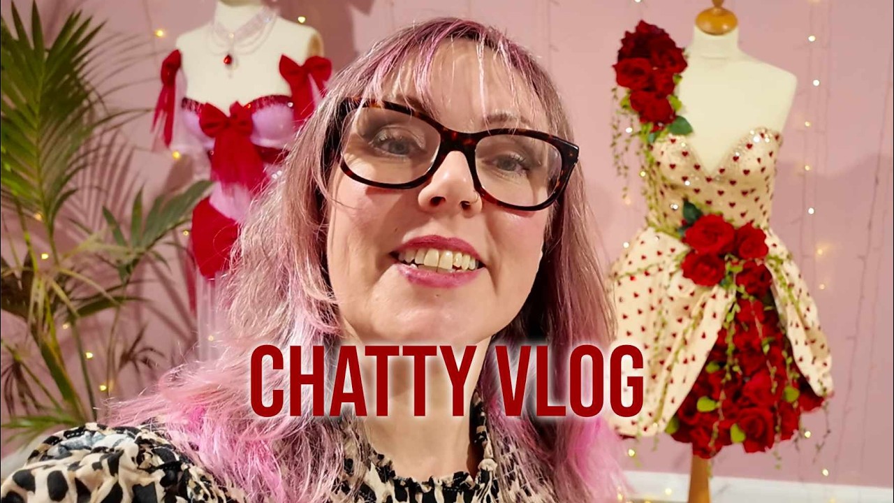 Costumes, Valentine's dress, and the stress of running a small sewing business | Chatty vlog