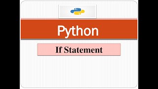 Python Tutorial for Beginners | If Statement | Lecture 15