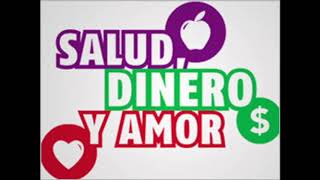 Salud, Dinero y Amor Karaoke Original