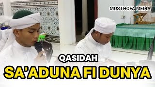 Qasidah Sa'duna Fiddunya || As Syauq Ilal Musthofa