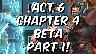 Act 6 Chapter 4 Beta Part 1! - Quest 1 & 2 Completion - Marvel Contest of Champions