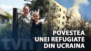 POVESTEA UNEI REFUGIATE DIN UCRAINA