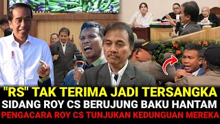 'RS' TAK TERIMA JADI TERSANGKA ! SIDANG BERUJUNG BAKU HANTAM PENGACARA ROY CS TUNJUKAN KEDUNGUANNYA