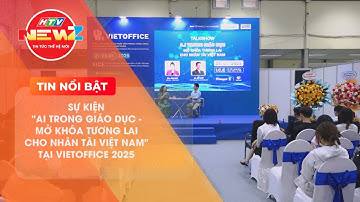 SỰ KIỆN “AI TRONG GIÁO DỤC – MỞ KHÓA TƯƠNG LAI CHO NHÂN TÀI VIỆT NAM” NỔI BẬT TẠI VIETOFFICE 2025